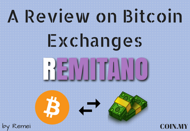 A Review On Crypto Exchanges Remitano Coin My