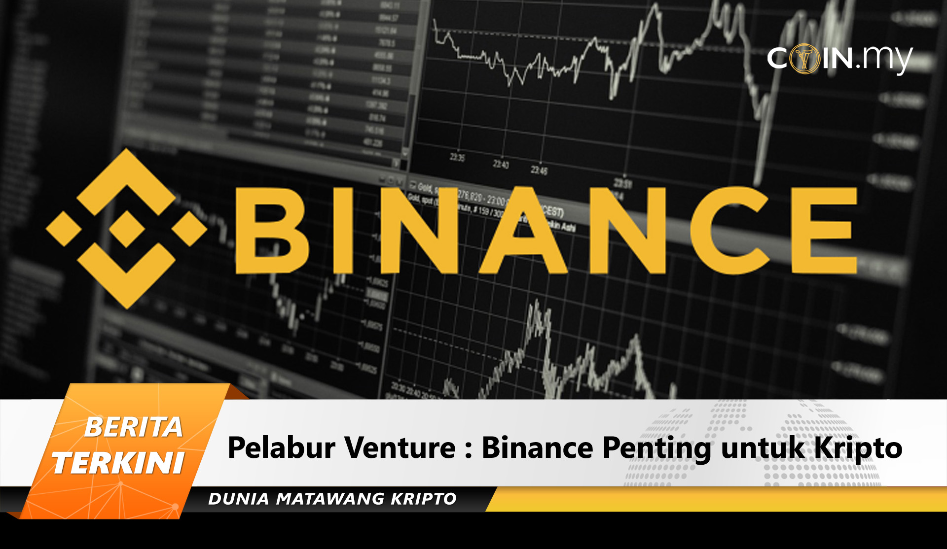 Pelabur Venture : Binance Penting untuk Kripto - Coin.my